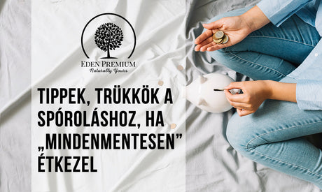 Tippek, trükkök a spóroláshoz, ha „mindenmentesen” étkezel