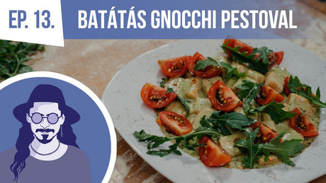 Receptek Kristóffal: Batátás Gnocchi Pestoval