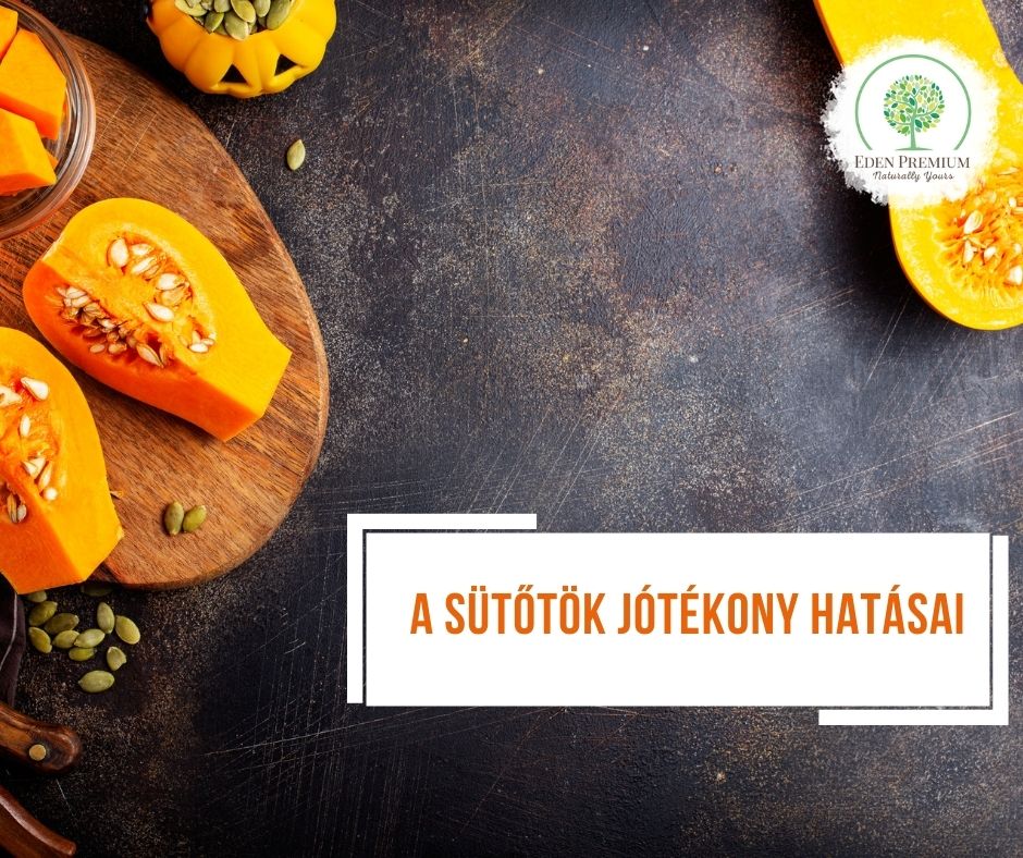 A sütőtök jótékony hatásai