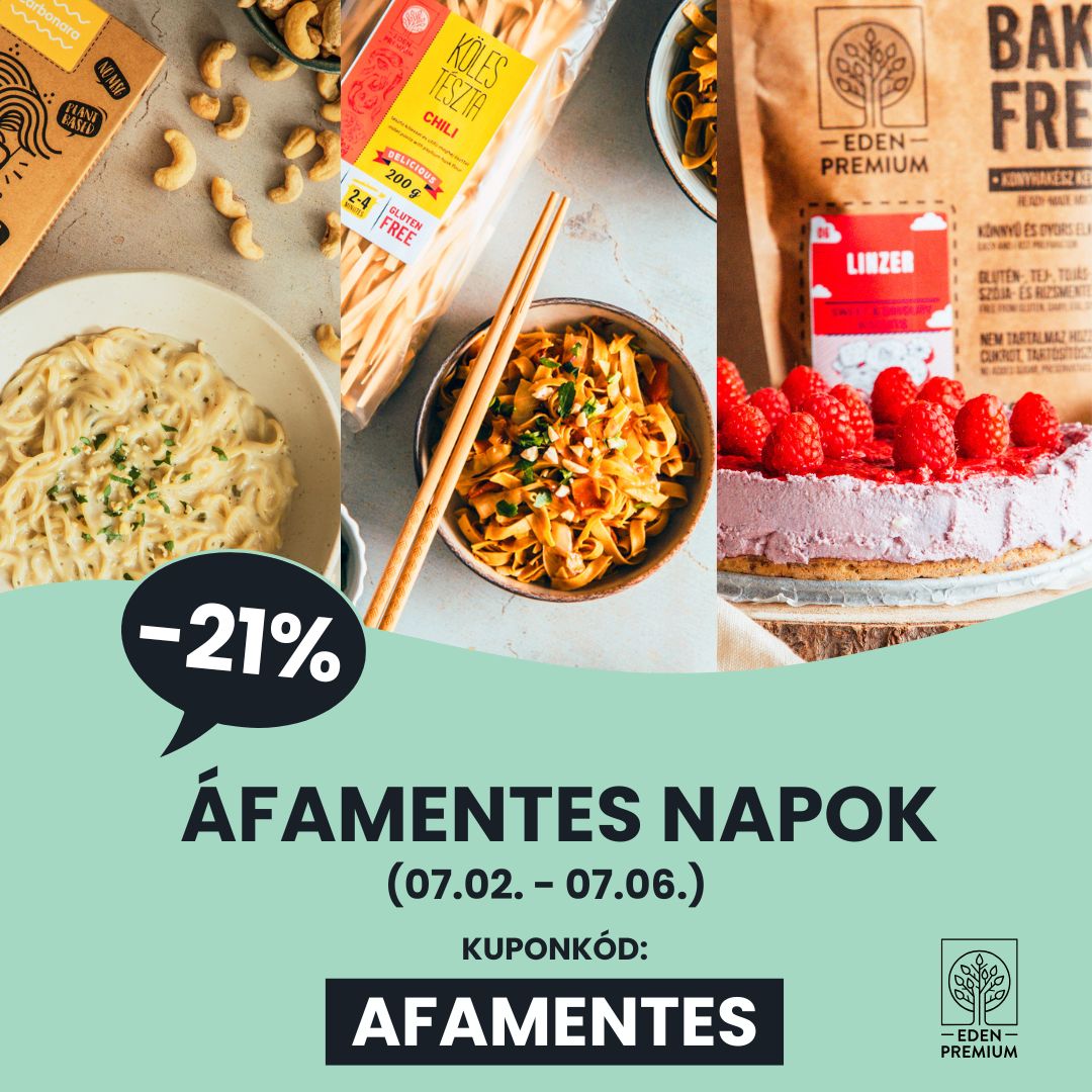 ÁFAMENTES NAPOK az Eden Premiumnál!