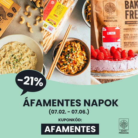 ÁFAMENTES NAPOK az Eden Premiumnál!