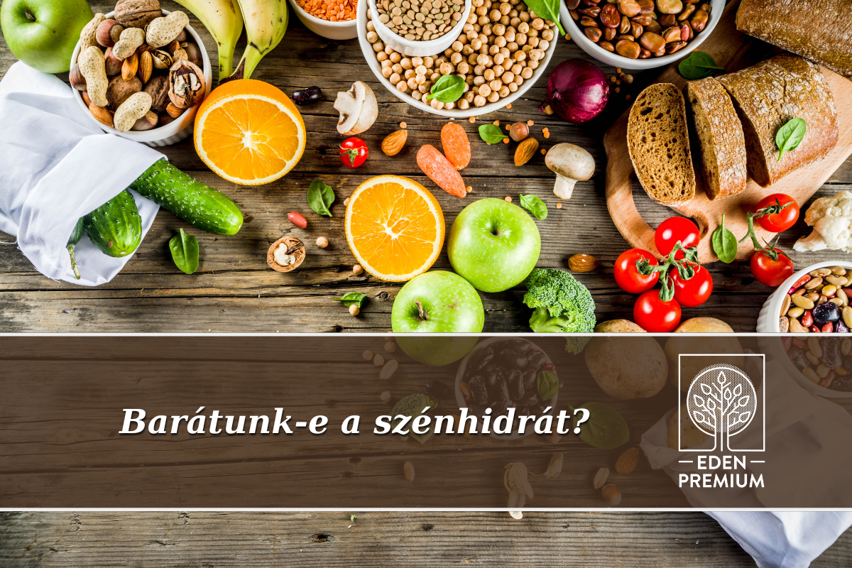 Barátunk-e a szénhidrát?