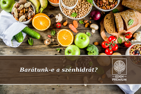 Barátunk-e a szénhidrát?